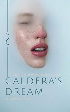 portada Caldera's Dream: Writings and Poetry (in English)