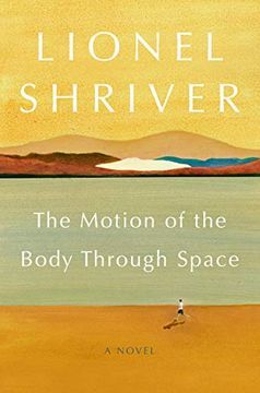 portada The Motion of the Body Through Space: A Novel