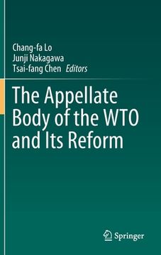 portada The Appellate Body of the Wto and Its Reform (in English)