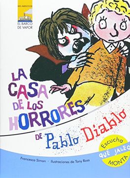 La casa de los horrores de Pablo Diablo (Mis amigos)