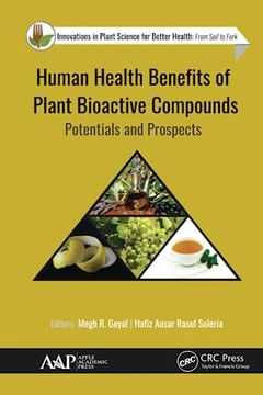 portada Human Health Benefits of Plant Bioactive Compounds: Potentials and Prospects (en Inglés)