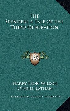 portada the spenders a tale of the third generation