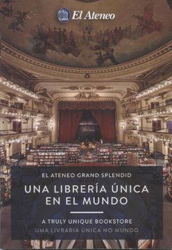 portada El Ateneo Grand Splendid una Libreria Unica en el Mundo