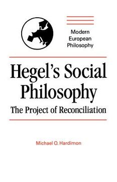 portada Hegel's Social Philosophy Paperback: The Project of Reconciliation (Modern European Philosophy) (en Inglés)