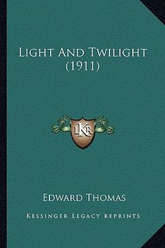 portada light and twilight (1911) (in English)