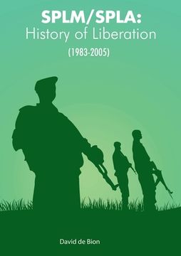 portada Splm/Spla: History of Liberation (1983-2005) (en Inglés)