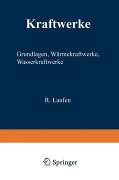 portada Kraftwerke: Grundlagen, Wärmekraftwerke, Wasserkraftwerke (German Edition)