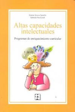 portada Altas Capacidades Intelectuales: Programa De Enriquecimiento Curricular (educación Especial Y Dificultades De Aprendizaje)