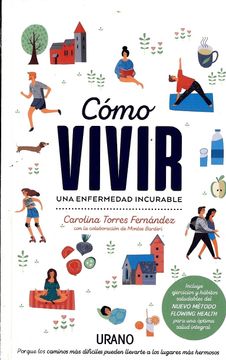 portada Como Vivir una Enfermedad Incurable (in Spanish)