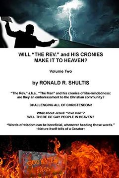 portada Will "The Rev. " and his Cronies Make it to Heaven? Volume two (Volume 2) (in English)