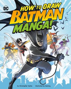 portada How to Draw Batman Manga! (en Inglés)
