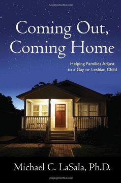 portada Coming Out, Coming Home: Helping Families Adjust to a gay or Lesbian Child (en Inglés)