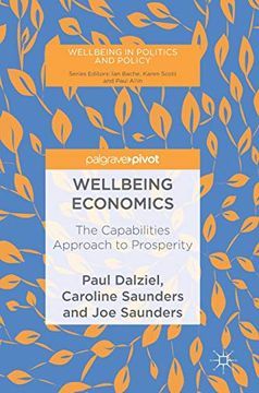 portada Wellbeing Economics: The Capabilities Approach to Prosperity (Wellbeing in Politics and Policy) (en Inglés)
