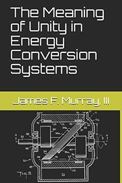 portada The Meaning of Unity in Energy Conversion Systems (in English)
