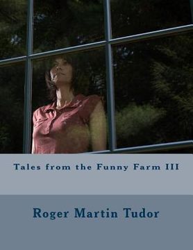 portada Tales from the Funny Farm III (en Inglés)