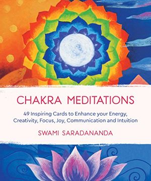 portada Chakra Meditations: 49 Inspiring Cards to Enhance Your Energy, Creativity, Focus, Joy, Communication and Intuition 