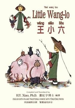 portada Little Wang-lo (Traditional Chinese): 08 Tongyong Pinyin with IPA Paperback Color