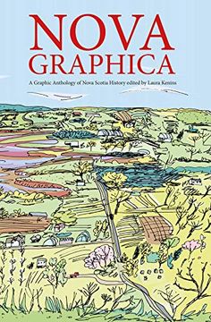 portada Nova Graphica: A Comic Anthology of Nova Scotia History (in English)