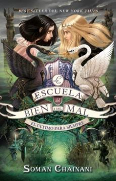 portada La Escuela del Bien y del mal iii el Ultimo Para Siempre (in Spanish)