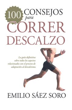 portada 100 Consejos Para Correr Descalzo (in Spanish)