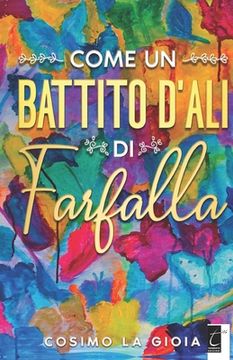 portada Come Un Battito d'Ali Di Farfalla (en Italiano)