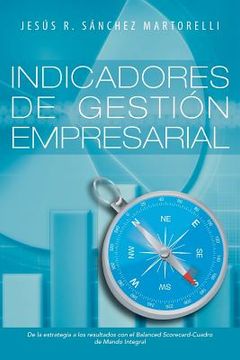portada Indicadores de Gestion Empresarial: De la Estrategia a los Resultados (in Spanish)