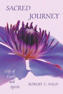 portada Sacred Journey: Gift of Earth and Spirit (en Inglés)
