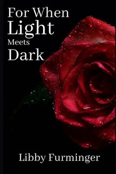 portada For When Light Meets Dark (en Inglés)