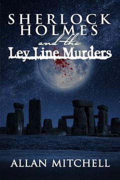 portada Sherlock Holmes and The Ley Line Murders
