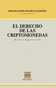 portada EL DERECHO DE LAS CRIPTOMONEDAS (in Spanish)