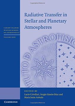 portada Radiative Transfer in Stellar and Planetary Atmospheres (Canary Islands Winter School of Astrophysics) (in English)