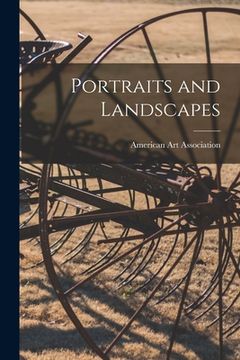 portada Portraits and Landscapes (en Inglés)
