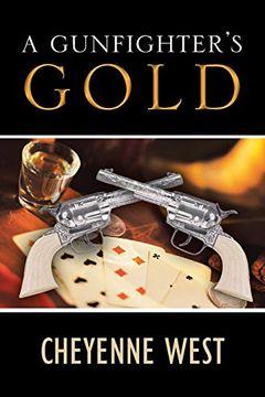 portada A Gunfighter's Gold (en Inglés)