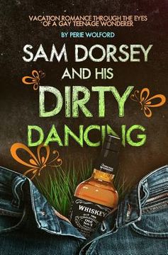 portada Sam Dorsey And His Dirty Dancing (en Inglés)