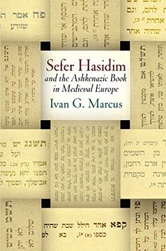 portada "Sefer Hasidim" and the Ashkenazic Book in Medieval Europe (Jewish Culture and Contexts) (en Inglés)