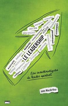 portada Le Leadership (the Book on Leadership): Les Caractéristiques Du Leader Spirituel (in French)