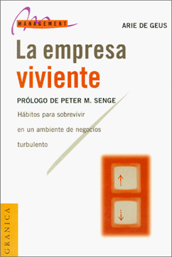 portada La Empresa Viviente: Habitos Para Sobrevivir en un Ambiente de Negocios Turbulento (in Spanish)