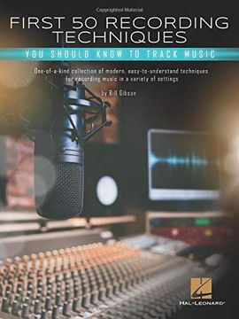 portada First 50 Recording Techniques you Should Know to Track Music 
