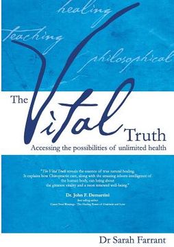 portada The Vital Truth: Accessing the Possibilities of Unlimited Health (en Inglés)
