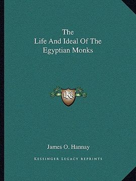 portada the life and ideal of the egyptian monks (in English)