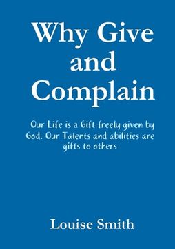 portada Why Give and Complain (in English)