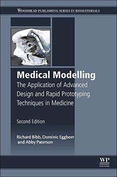 portada Medical Modelling: The Application of Advanced Design and Rapid Prototyping Techniques in Medicine (in English)