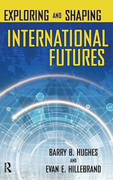 portada exploring and shaping international futures (en Inglés)