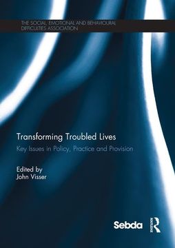 portada Transforming Troubled Lives: Key Issues in Policy, Practice and Provision (en Inglés)