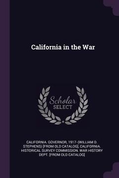 portada California in the War (en Inglés)