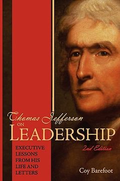 portada thomas jefferson on leadership: executive lessons from his life and letters (en Inglés)