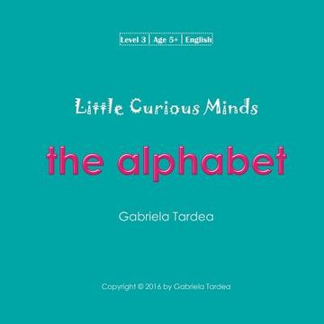 portada Little Curious Minds: The Alphabet