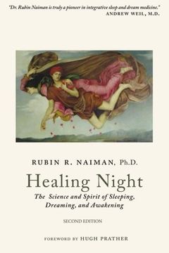 portada Healing Night: The Science and Spirit of Sleeping, Dreaming, and Awakening (in English)
