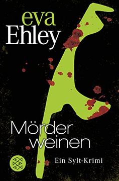 portada Mörder Weinen: Ein Sylt-Krimi (en Alemán)
