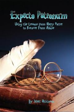portada Expecto Patronum: Using the Lessons from Harry Potter to Recover From Abuse (en Inglés)